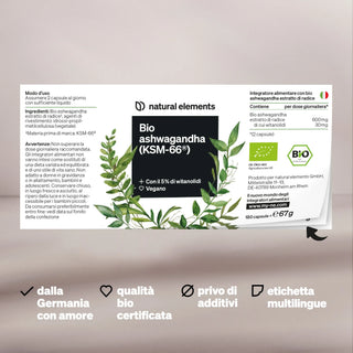 Etichetta per un Integratore di Ashwagandha Biologico Natural Elements con simboli vegani, bio-certificati e senza additivi. Le istruzioni per l'uso, le avvertenze e gli ingredienti sono indicate in italiano e tedesco.