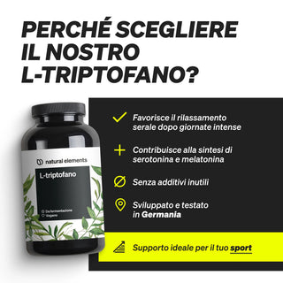 Un flaconcino di L-Triptofano come integratore alimentare con un testo che ne evidenzia i benefici, come il supporto al rilassamento, la sintesi di serotonina e melatonina, l'assenza di additivi e lo sviluppo in Germania.