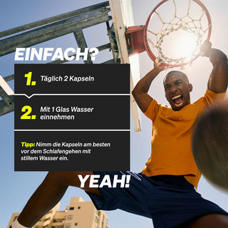 Ein Mann in Sportkleidung macht einen Slam Dunk mit einem Basketball; eingeblendeter Text enthält Anweisungen zur Einnahme von Kapselpräparaten und einen Tipp zur Einnahme vor dem Schlafengehen mit Wasser.