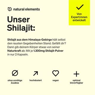 Infografik zur Werbung für Shilajit-Kapseln von natural elements mit 1.300 mg Shilajit-Pulver aus dem Himalaya, vegan, hochdosiert, ohne Zusatzstoffe und mit optimaler Bioverfügbarkeit.